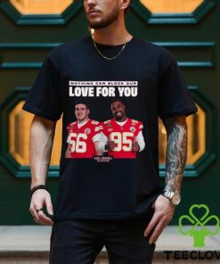 Kansas City Nothing Can Block Our Love For You t shirt