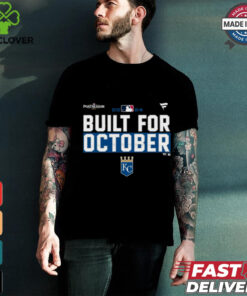 Kansas City Royals 2024 Postseason built for October shirt 2 Kansas City Royals 2024 Postseason built for October shirt