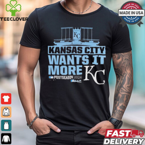 Kansas City Royals MLB Wants It More Postseason 2024 t hoodie, sweater, longsleeve, shirt v-neck, t-shirt