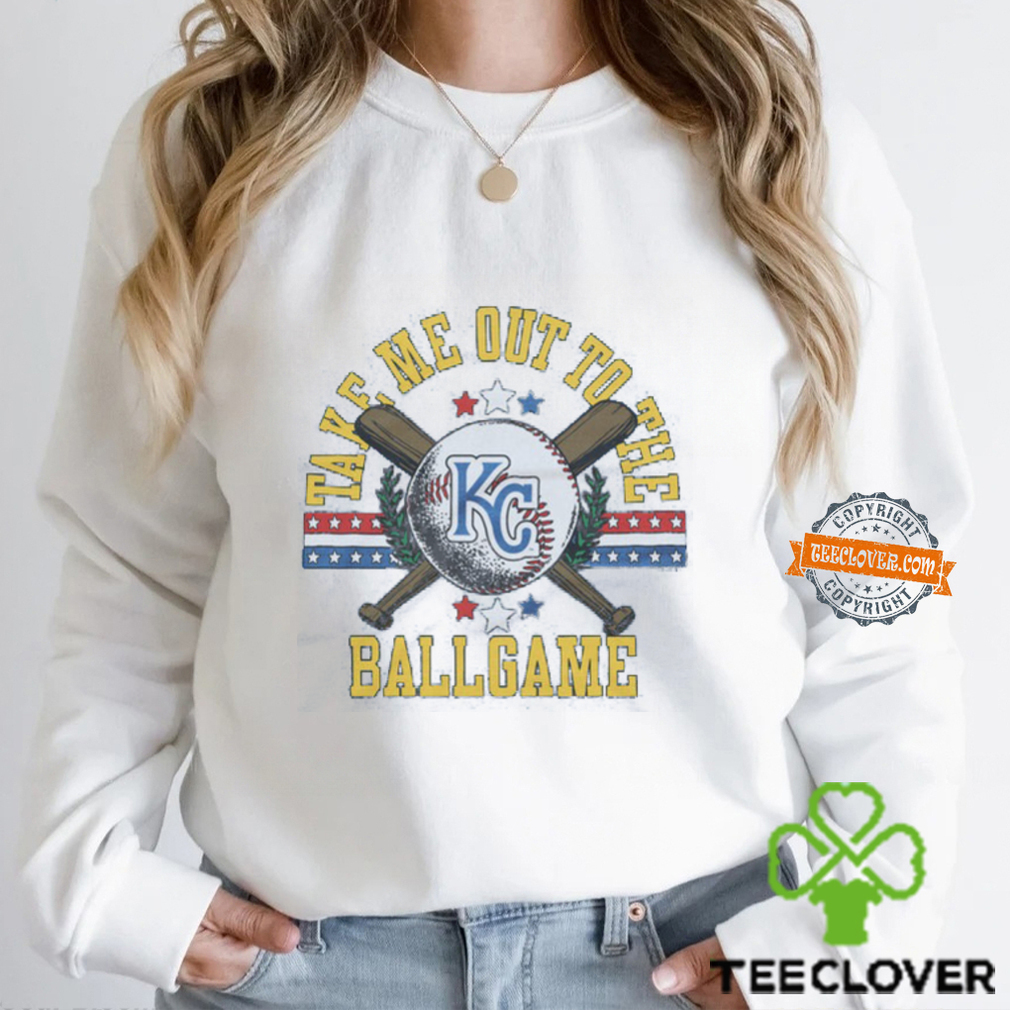 Kansas City Royals Take Me Out To The Ballgame Shirt Kansas City Royals Take Me Out To The Ballgame Shirt