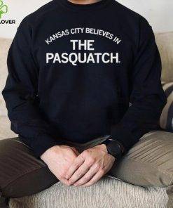 Kansas City believes in The Pasquatch 2023 shirt