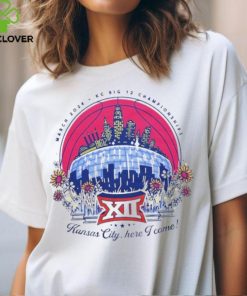 Kansas City here I come 2024 KC Big 12 Championships shirt