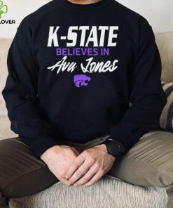 Kansas State Wildcats K State believes in Ava Lones hoodie, sweater, longsleeve, shirt v-neck, t-shirt