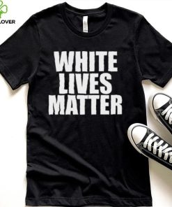 Kanye West Shirt, White Lives Matter Shirt