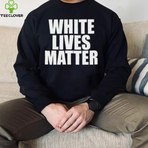 Kanye West Shirt, White Lives Matter Shirt