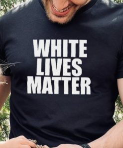 Kanye West Shirt, White Lives Matter Shirt