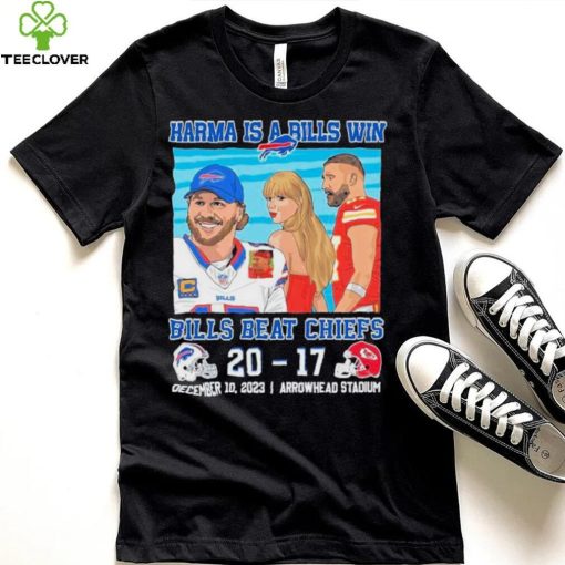Karma Is A Bills Win Buffalo Bills Beat Kansas City Chiefs 20 – 17 December 10 2023 Arrowhead Stadium Shirt