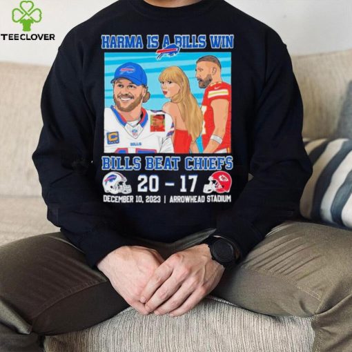 Karma Is A Bills Win Buffalo Bills Beat Kansas City Chiefs 20 – 17 December 10 2023 Arrowhead Stadium Shirt