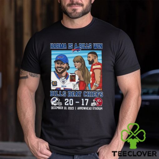 Karma Is A Bills Win Buffalo Bills Beat Kansas City Chiefs 20 – 17 December 10, 2023 Arrowhead Stadium T Shirt