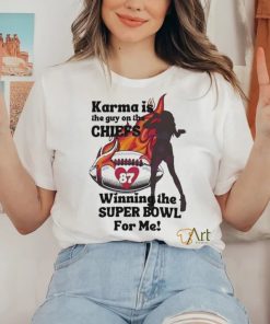 Karma Is The Guy On The Chiefs Winning The Super Bowl Shirt