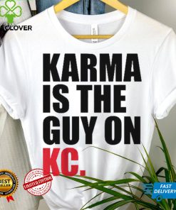 Karma is the Guy on KC Shirt