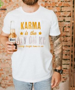 Karma is the Guy on KC Shirts
