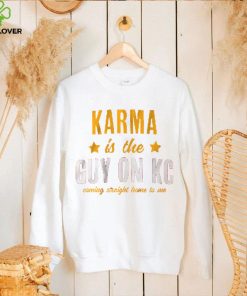 Karma is the Guy on KC Shirts