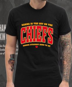 Karma is the guy on the Chiefs coming straight home to me heart gift hoodie, sweater, longsleeve, shirt v-neck, t-shirt