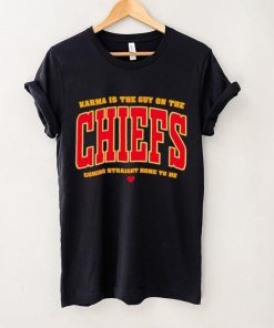 Karma is the guy on the Chiefs coming straight home to me heart gift hoodie, sweater, longsleeve, shirt v-neck, t-shirt