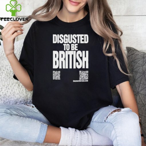 Katharine Hamnett Disgusted To Be British Shirt