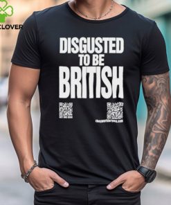 Katharine Hamnett Disgusted To Be British Shirt