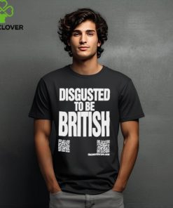 Katharine Hamnett Disgusted To Be British Shirt