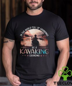 Kayaking Full Of Grandmas Ladies T Shirt