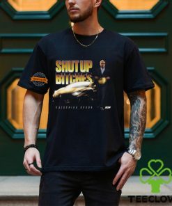 Kazuchika Okada Shut Up Bitches Shirt