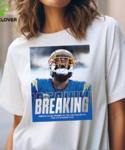 Keenan Allen traded to the Chicago Bears for a 4th round picks shirt 2 Keenan Allen traded to the Chicago Bears for a 4th round picks shirt
