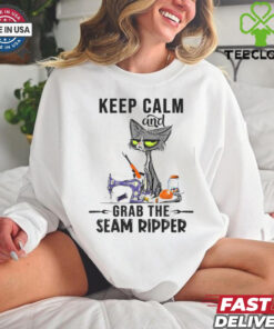 Keep Calm And Grab He Seam Ripper Crazy Cat Sewing Quilting Sewing And Quilting T Shirt