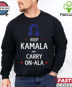 Keep Kamala and Carry On Ala T Shirt