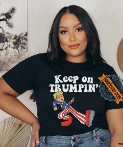 Keep On Trumpin Shirt 1 Keep On Trumpin Shirt