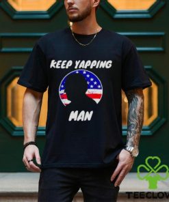 Keep Yapping Man Joe Biden Anti Trump shirt