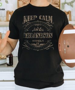 Keep calm erlandson shirt