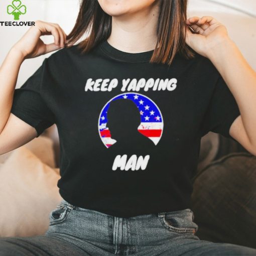 Keep yapping man Joe Biden antI Trump hoodie, sweater, longsleeve, shirt v-neck, t-shirt