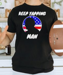 Keep yapping man Joe Biden antI Trump hoodie, sweater, longsleeve, shirt v-neck, t-shirt