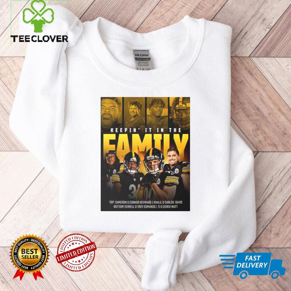 Keepin It In The Family Pittsburgh Steelers T Shirt Keepin It In The Family Pittsburgh Steelers T Shirt