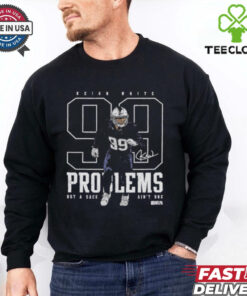 Keion white new england 99 problems signature shirt