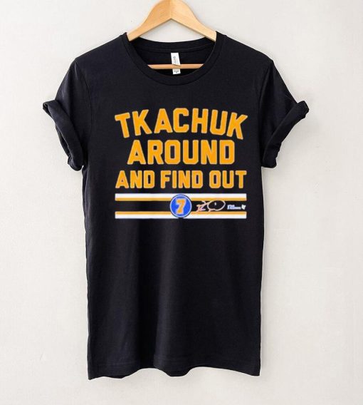 Keith Tkachuk Around And Find Out Shirt