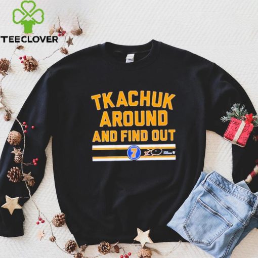 Keith Tkachuk Around And Find Out Shirt