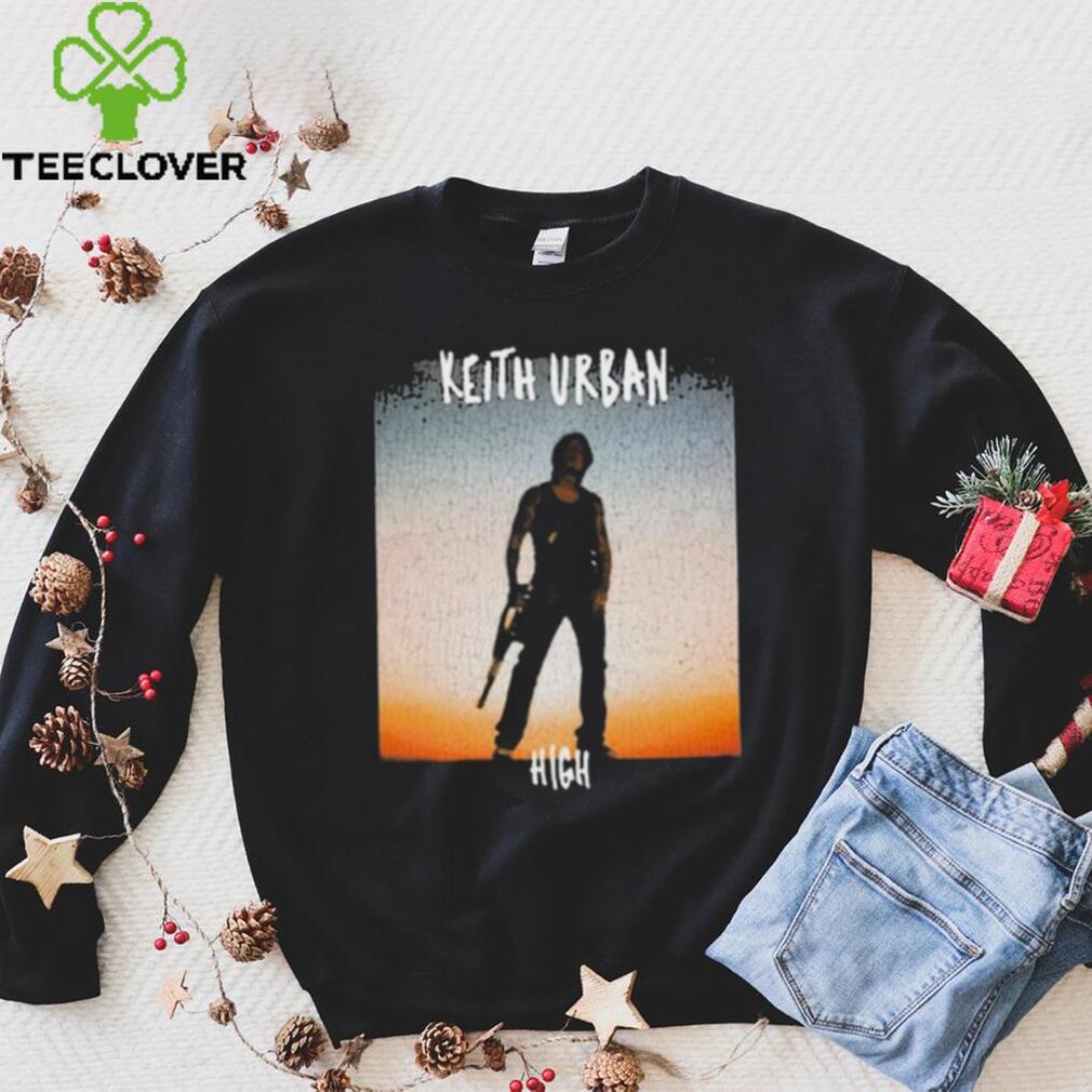 Keith Urban High 2024 Shirt Keith Urban High 2024 Shirt