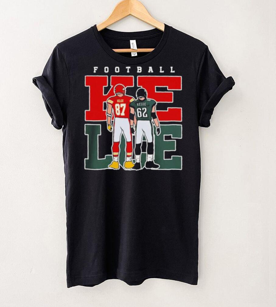 Kelce Football Jason Kelce And Travis Kelce Shirt Kelce Football Jason Kelce And Travis Kelce Shirt