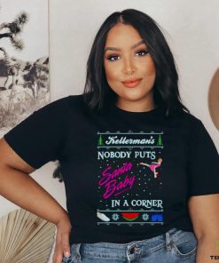 Kellerman’s nobody puts Santa baby in a corner Ugly Christmas shirt