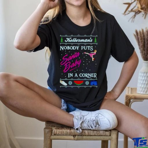 Kellerman’s nobody puts Santa baby in a corner Ugly Christmas shirt