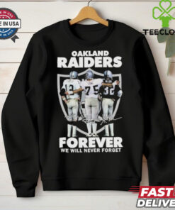 Ken Stabler Howie Long And Marcus Allen Oakland Forever We Will Never Forget Shirt 2 Ken Stabler Howie Long And Marcus Allen Oakland Forever We Will Never Forget Shirt