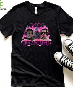 Kendall Is Kenough Shirt