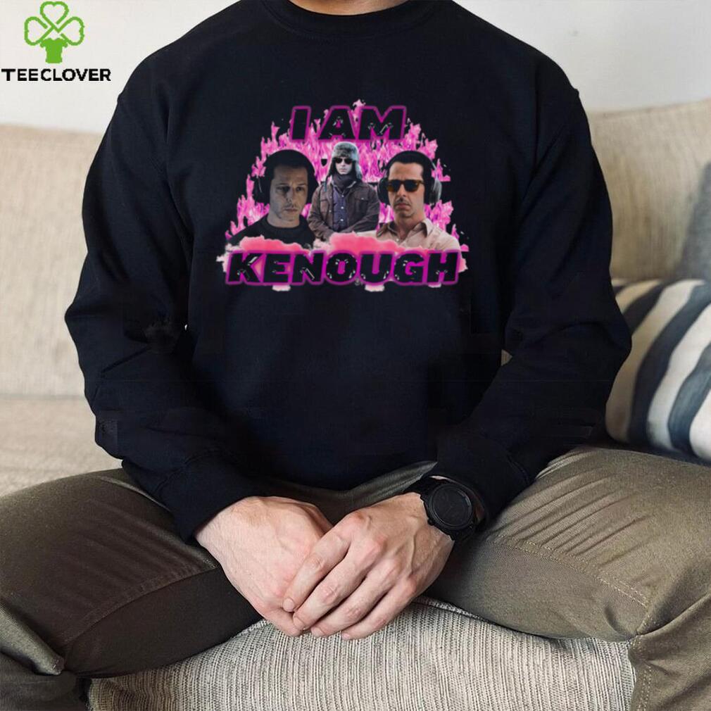 Kendall Is Kenough Shirt Kendall Is Kenough Shirt