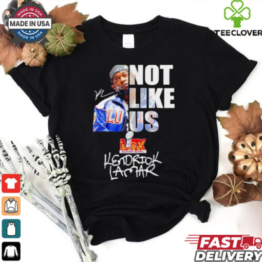 Kendrick Lamar not like us signature Super Bowl shirt
