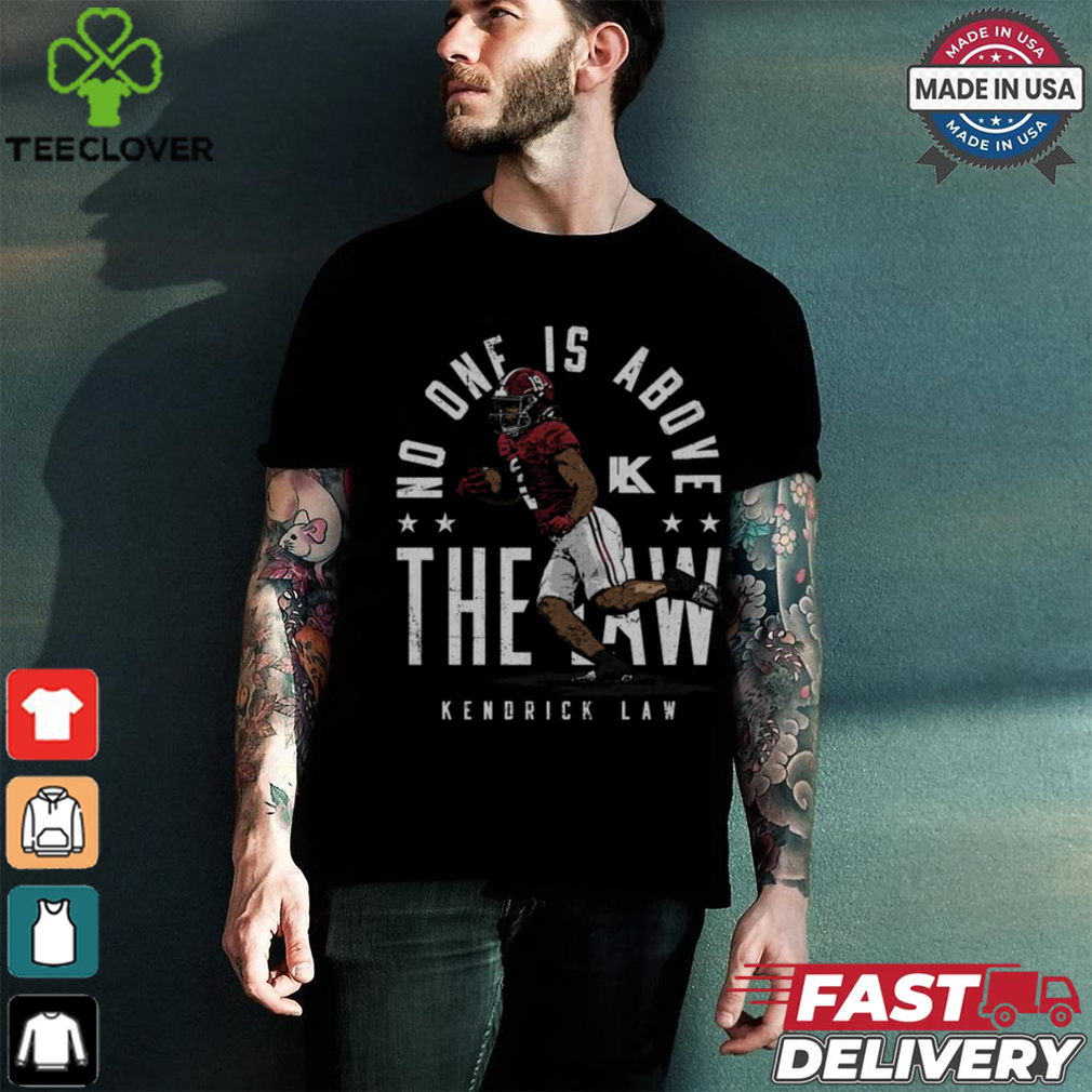 Kendrick Law College The Law Shirt Kendrick Law College The Law Shirt