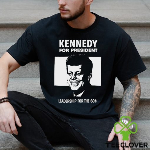 Kennedy For President Design shirt