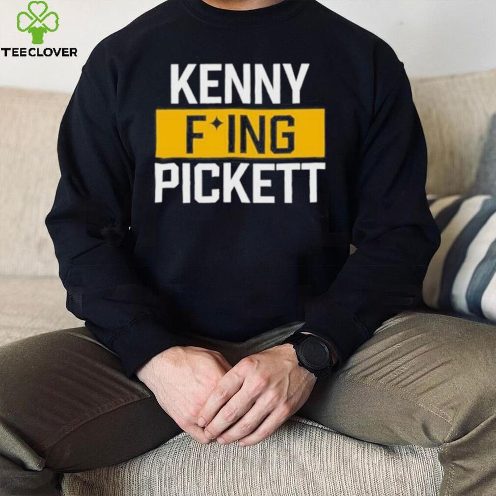 Kenny fucking pickett shirt Kenny fucking pickett shirt