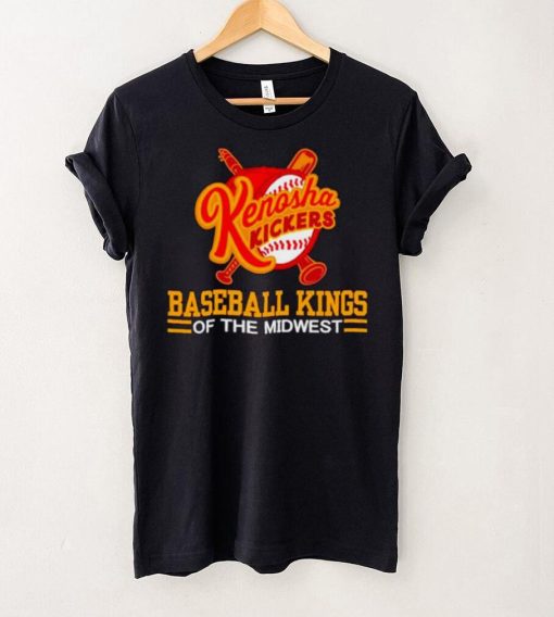 Kenosha Kickers slogan baseball kings of the Midwest hoodie, sweater, longsleeve, shirt v-neck, t-shirt