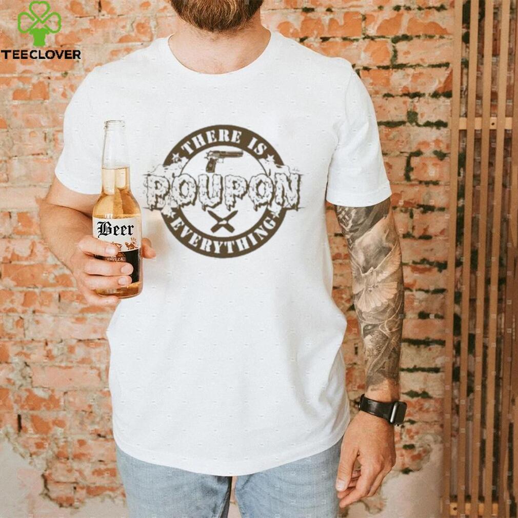 Kentucky Ballistics There Is Poupon Everything Shirt Kentucky Ballistics There Is Poupon Everything Shirt