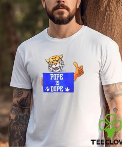 Kentucky Pope Is Dope Shirt